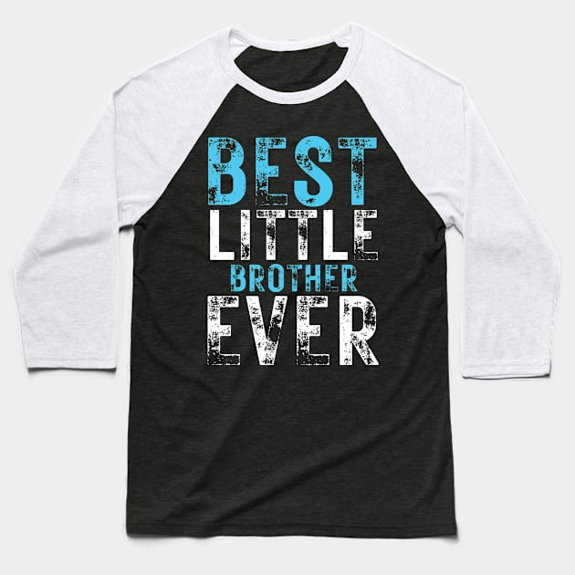 Best Little Brother Ever Baseball T-Shirt by AstronomDesign